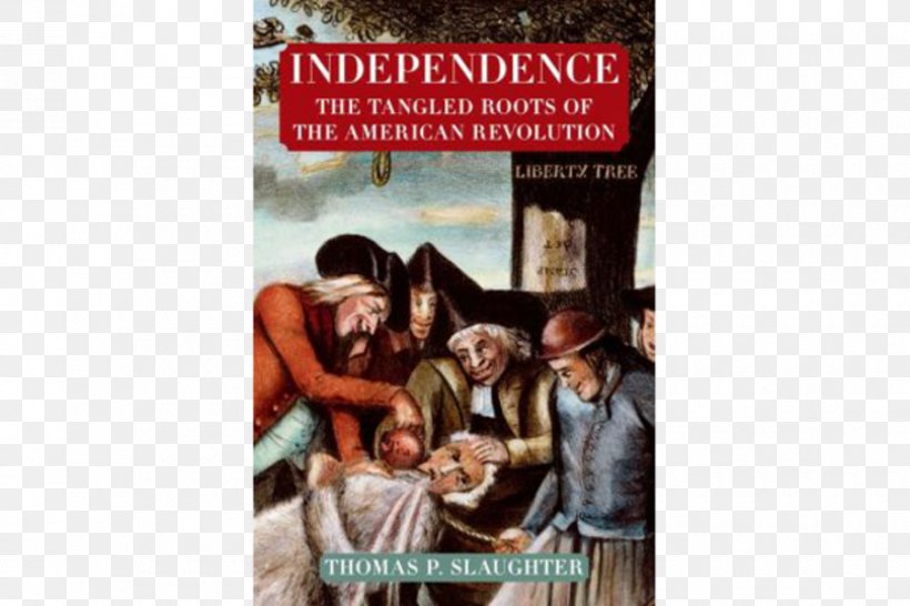 American Revolutionary War United States Independence: The Tangled Roots Of The American Revolution Boston Tea Party, PNG, 900x600px, American Revolution, Advertising, American Revolutionary War, Book, Boston Tea Party Download Free