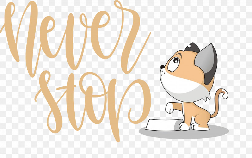 Never Stop Motivational Inspirational, PNG, 3000x1882px, Never Stop, Cartoon, Cat, Dog, Inspirational Download Free
