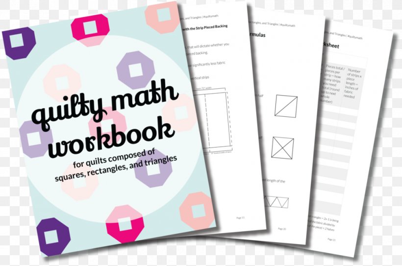Paper Graphic Design Quilty Math Workbook: For Quilts Composed Of Squares, Rectangles, And Triangles, PNG, 1005x665px, Paper, Book, Brand, Communication, Mathematics Download Free