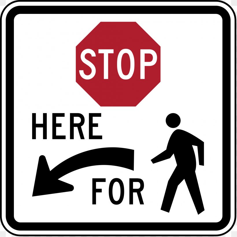 Stop Sign Yield Sign Traffic Sign Manual On Uniform Traffic Control Devices Pedestrian Crossing, PNG, 2000x2000px, Stop Sign, Area, Brand, Communication, Driving Download Free