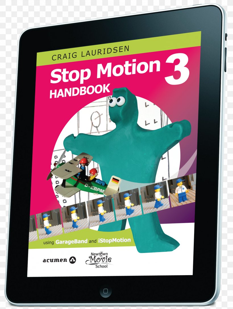 Poster Stop Motion Handbook 3 Using GarageBand And IStopMotion Stop Motion Handbook 3.1 Display Advertising, PNG, 1467x1944px, Poster, Advertising, Display Advertising, Gadget, Garageband Download Free