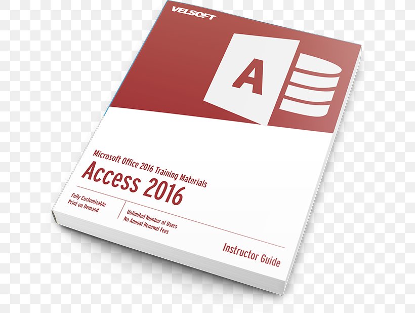 Microsoft Access Microsoft Office 2013 Microsoft Office 2016, PNG, 641x618px, Microsoft Access, Brand, Computer Software, Data, Data Access Download Free