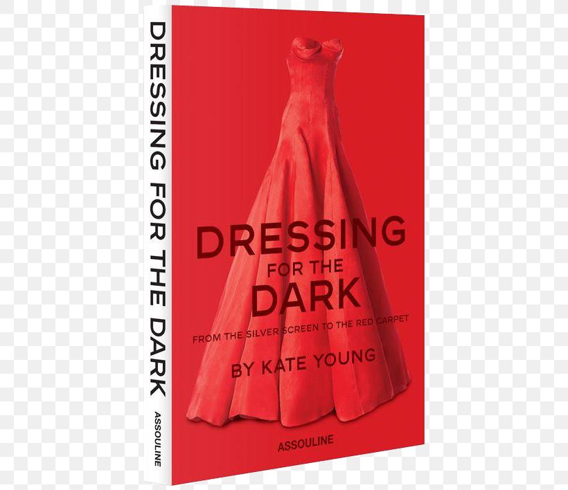 Dressing For The Dark: From The Silver Screen To The Red Carpet Book Brand Font, PNG, 570x708px, Book, Brand, Peach, Text Download Free
