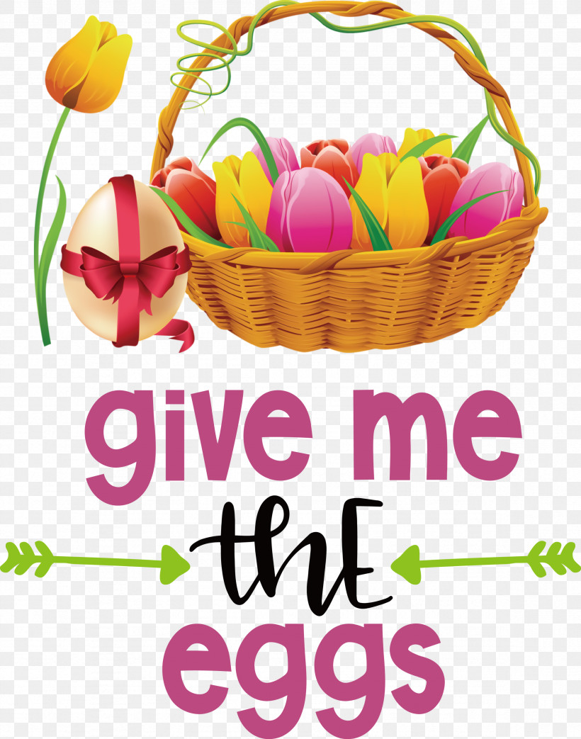 Give Me The Eggs Easter Day Happy Easter, PNG, 2357x3000px, Easter Day, Basket, Cartoon, Electric Gates, Flower Download Free