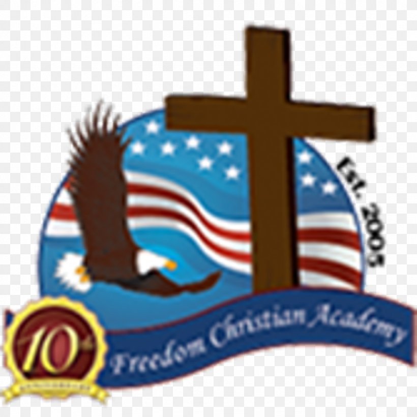 Freedom Christian Academy Education School Teacher, PNG, 1024x1024px, Education, Academic Degree, Arizona, Brand, Christian Academy Download Free