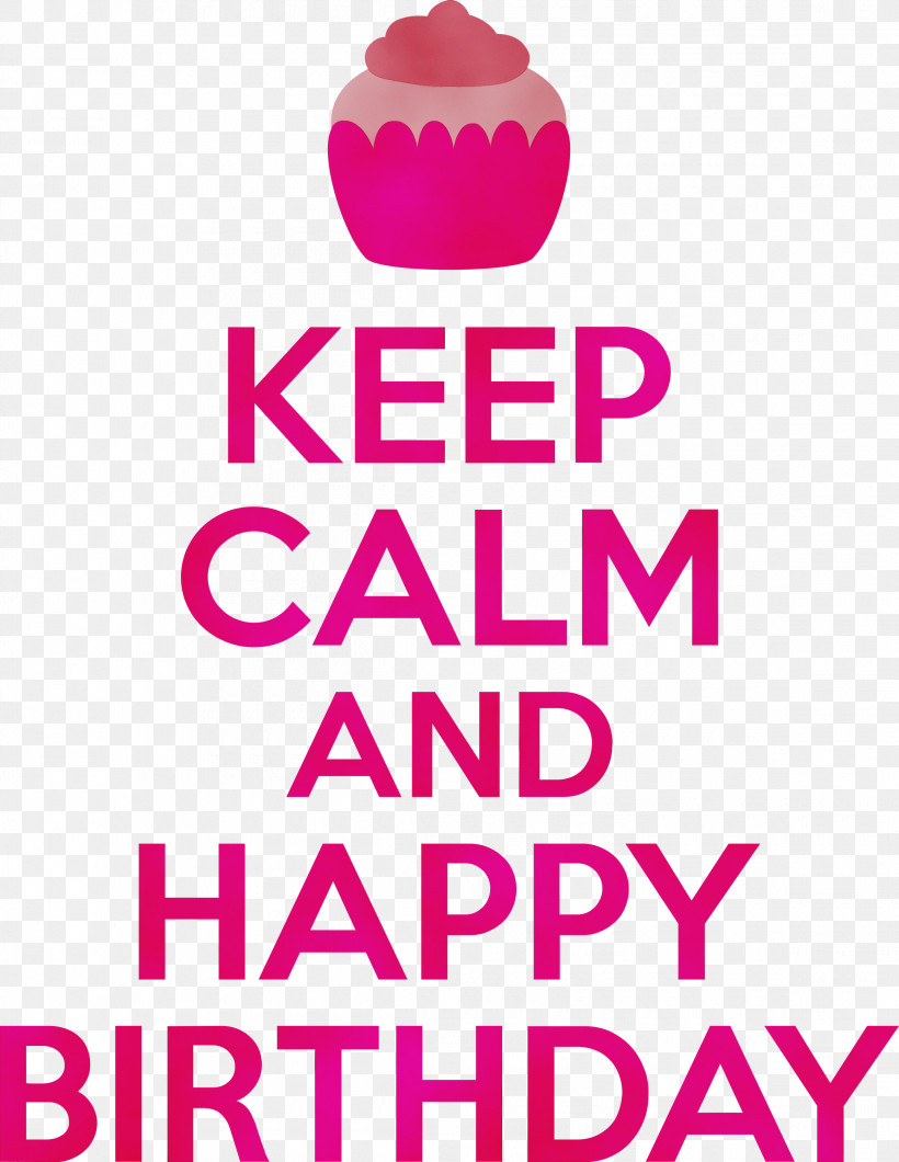 Text Poster Keep Calm And Carry On Word Keep Calm Design, PNG, 2320x3000px, Birthday, Happiness, Happy Birthday, Keep Calm, Keep Calm And Carry On Download Free