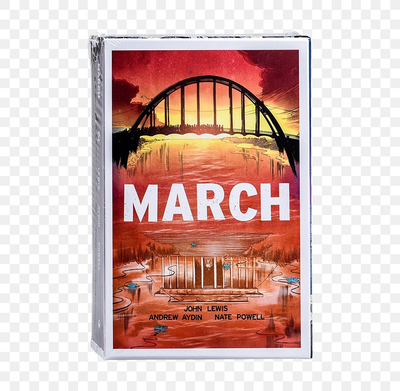 March: Book Three March: Book One March: Book Two African-American Civil Rights Movement, PNG, 800x800px, March, Advertising, Book, Brand, Comic Book Download Free