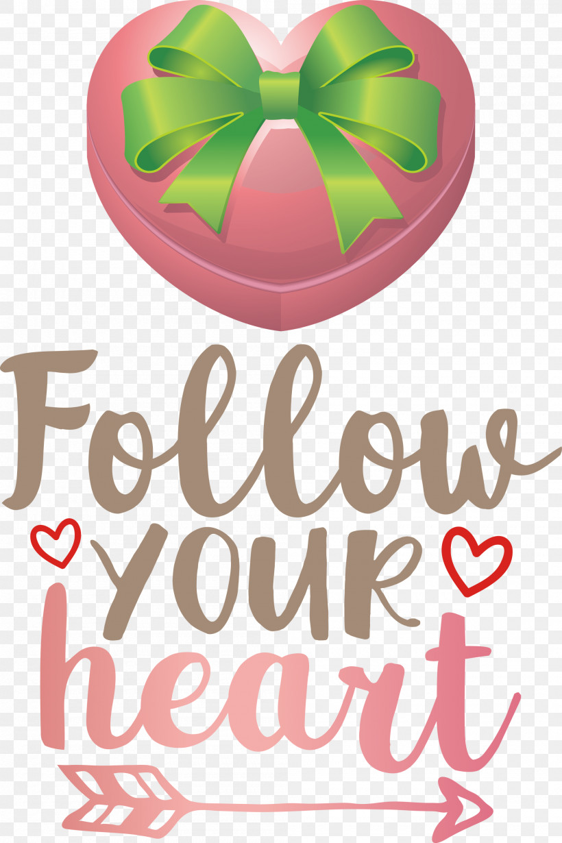 Follow Your Heart Valentines Day Valentine, PNG, 2000x3000px, Follow Your Heart, Biology, Flower, Fruit, Geometry Download Free