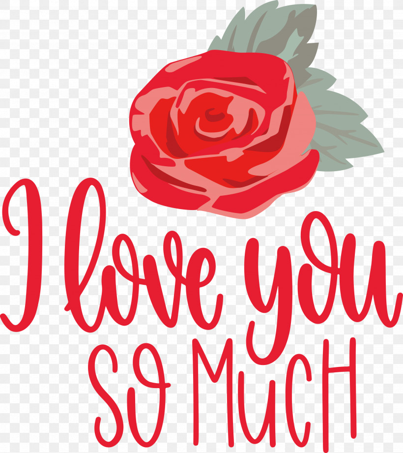 I Love You So Much Valentines Day Love, PNG, 2669x3000px, I Love You So Much, Cut Flowers, Floral Design, Flower, Garden Roses Download Free