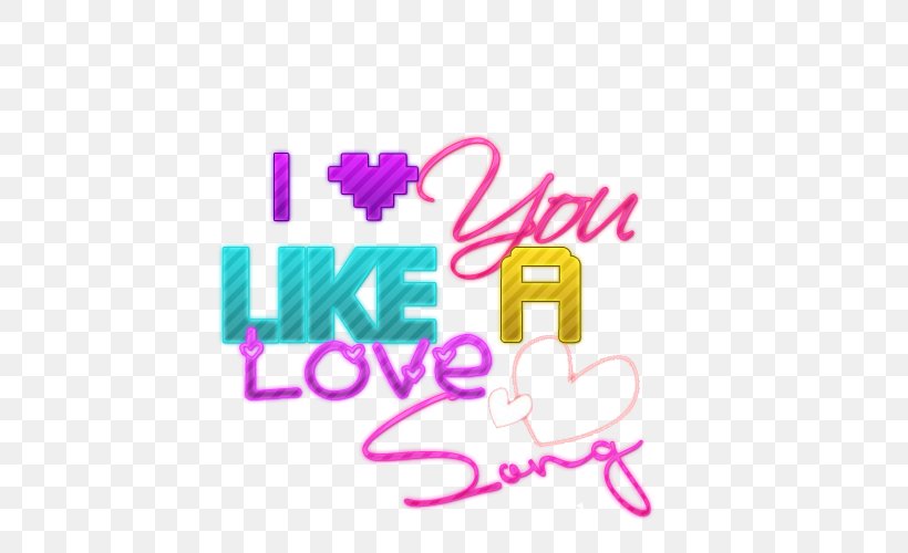 Text Love You Like A Love Song Graphic Design Animation, PNG, 700x500px, Text, Animation, Area, Art, Brand Download Free