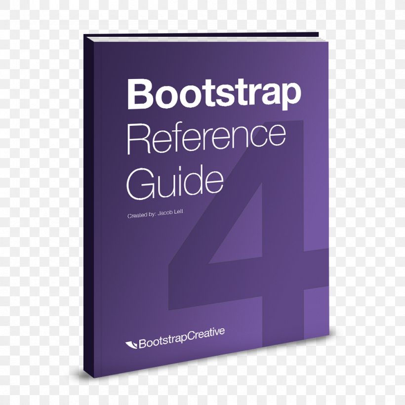 Bootstrap Reference Guide: Bootstrap 4 And 3 Cheat Sheets Collection ...