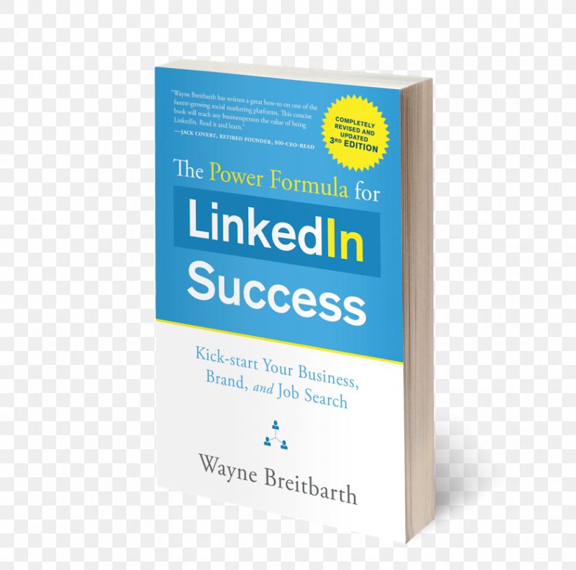 The Power Formula For LinkedIn Success: Kick-Start Your Business, Brand, And Job Search Ultimate Guide To LinkedIn For Business, PNG, 864x856px, Power, Ac Power, Book, Brand, Diagram Download Free