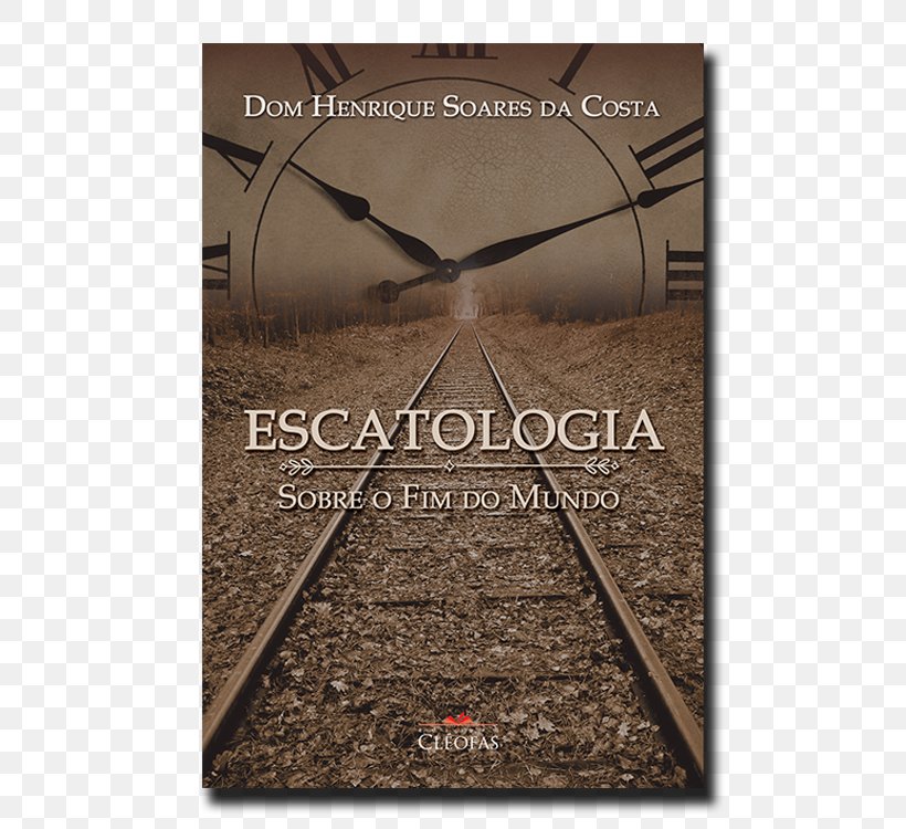 Escatologia Sobre O Fim Do Mundo Roman Catholic Diocese Of Palmares Eschatology Einde Van De Wereld Book, PNG, 750x750px, Eschatology, Book, Einde Van De Wereld, Last Judgment, Purgatory Download Free