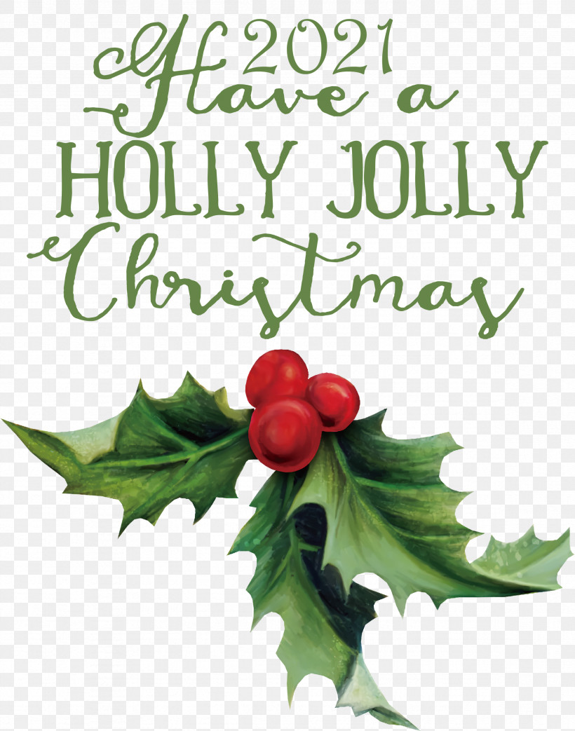 Holly Jolly Christmas, PNG, 2357x3000px, Holly Jolly Christmas, Aquifoliales, Bauble, Christmas Day, Fruit Download Free