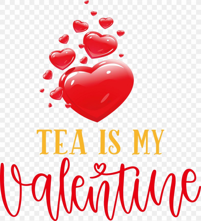 Tea Is My Valentine Valentines Day Valentines Day Quote, PNG, 2728x3000px, Valentines Day, Heart, M095 Download Free