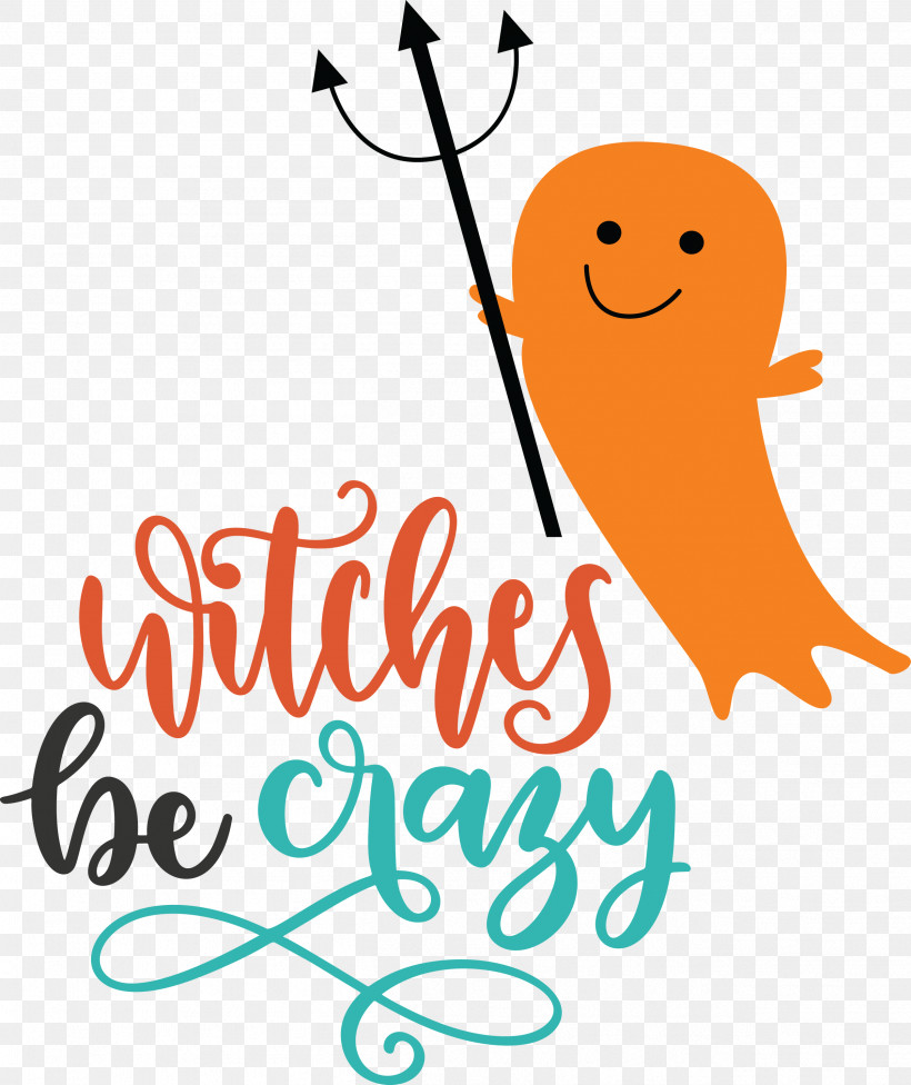 Happy Halloween Witches Be Crazy, PNG, 2519x3000px, Happy Halloween, Behavior, Happiness, Human, Line Download Free