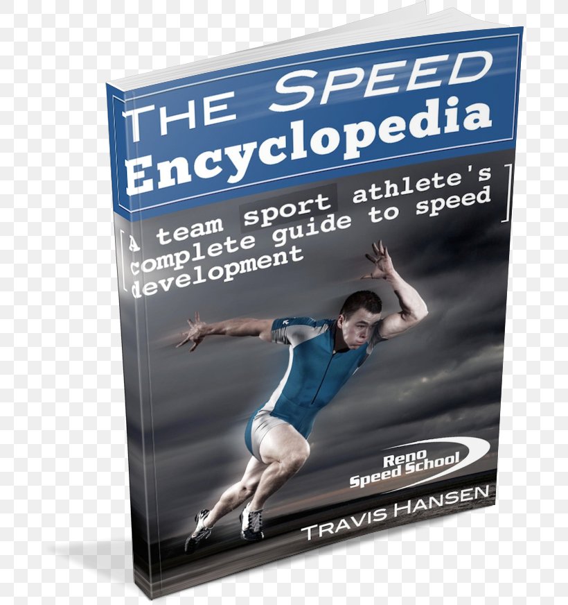 The Speed Encyclopedia Physical Strength Endurance Velocity, PNG, 693x872px, Speed, Advertising, Agility, Athlete, Brand Download Free
