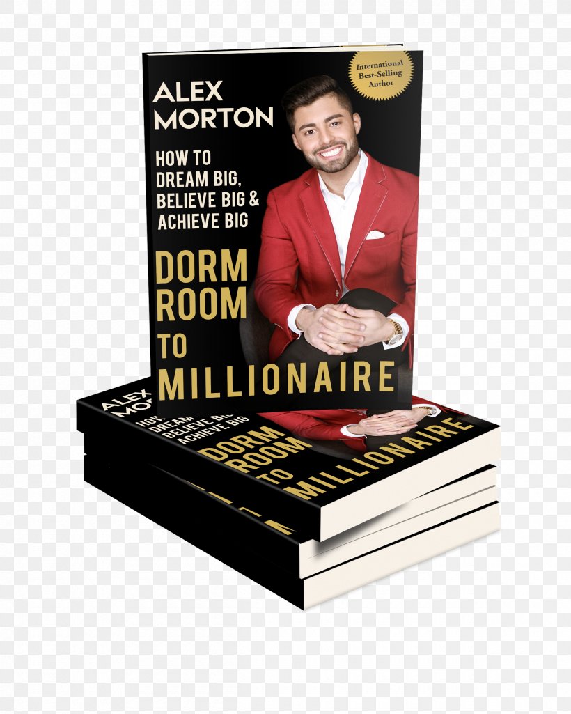 Dorm Room To Millionaire: How To Dream Big, Believe Big & Achieve Big E-book Publishing Printing, PNG, 2400x3000px, Book, Advertising, Application Essay, Ebook, Kevin Lucas Download Free