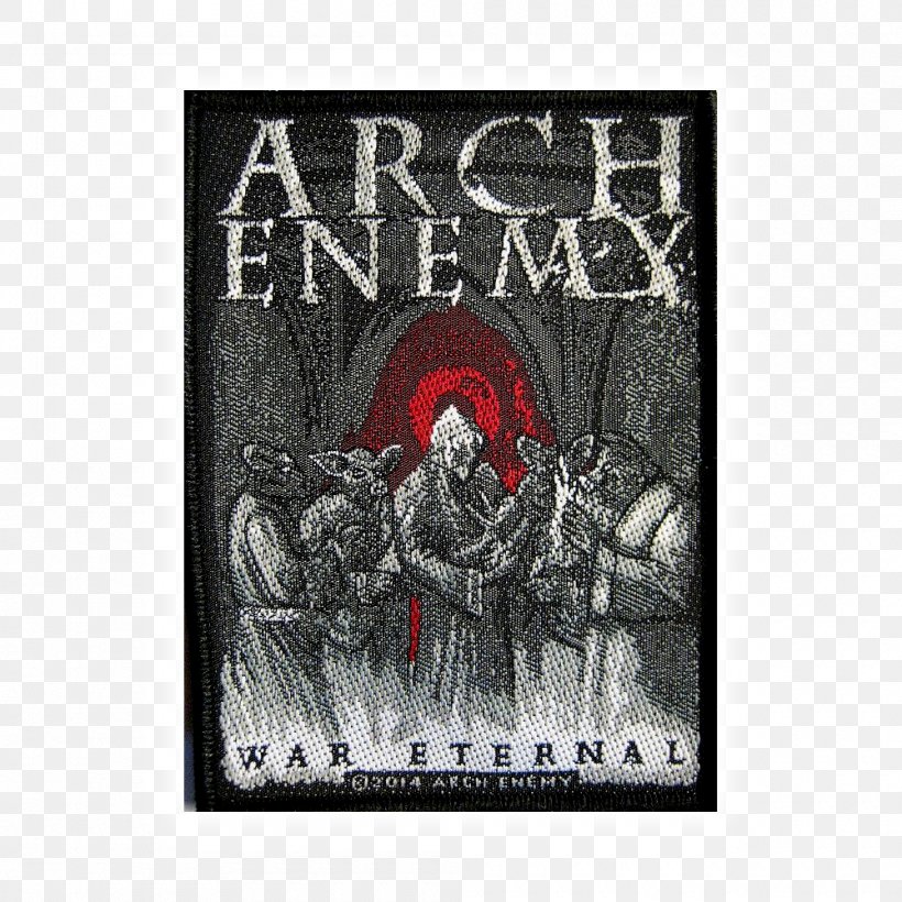Arch Enemy War Eternal Poster Album, PNG, 1000x1000px, Arch Enemy, Advertising, Album, Album Cover, Applique Download Free