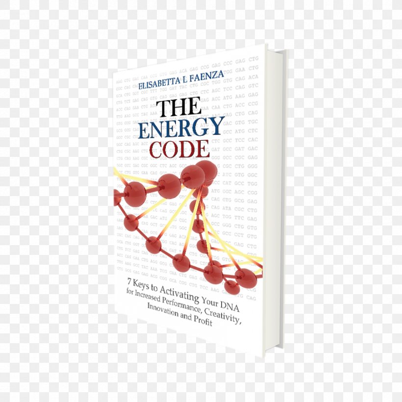 The Energy Code: Mastering Energy In The Age Of Burnout Innovation, PNG, 900x900px, Energy Code, Author, Book, Capsule, Creativity Download Free