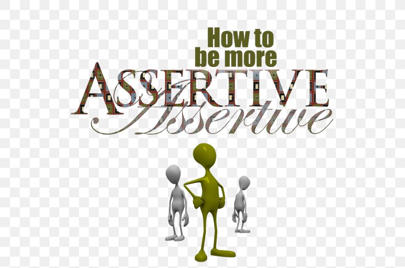 Assertiveness Communication Communicating With Skill Interpersonal Relationship, PNG, 576x543px, Assertiveness, Action, Area, Assessment Centre, Behavior Download Free