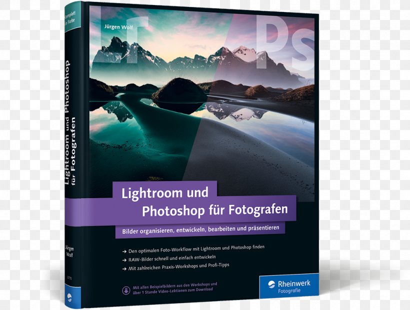 Photoshop Für Fotografen Schritt Für Schritt Zu Perfekten Fotos Lightroom 6 Und CC: Bilder Korrigieren, Optimieren Und Verwalten Photoshop CC: Pour PC Et Mac Photoshop Lightroom 6 Und CC: Das Umfassende Handbuch, PNG, 1058x800px, Adobe Lightroom, Adobe Photoshop Elements, Advertising, Book, Brand Download Free