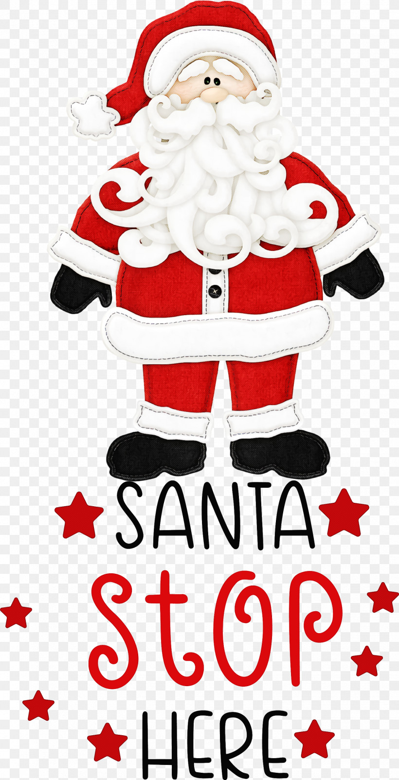 Santa Stop Here Santa Christmas, PNG, 1533x3000px, Santa Stop Here, Christmas, Christmas Day, Christmas Ornament, Christmas Stocking Download Free