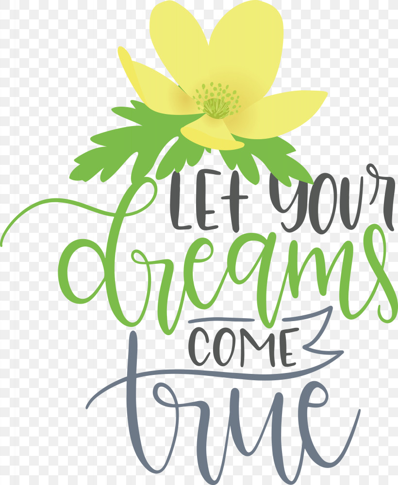 Dream Dream Catch Let Your Dreams Come True, PNG, 2458x3000px, Dream, Dream Catch, Floral Design, Logo, Pixlr Download Free