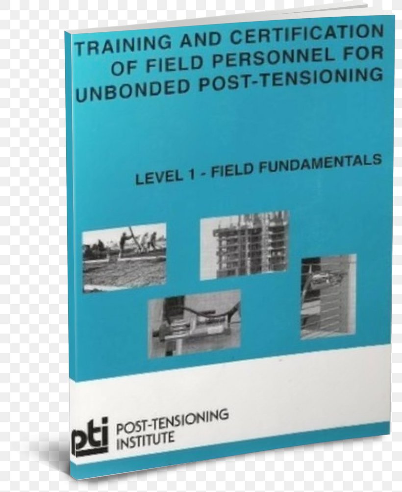 Post-Tensioning Institute Barrier Cable Design And Control Of Concrete Mixtures Certification, PNG, 795x1003px, Concrete, Advertising, Book, Brand, Certification Download Free