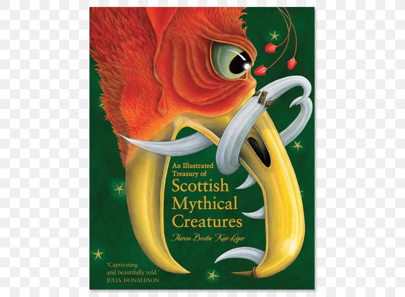 An Illustrated Treasury Of Scottish Mythical Creatures An Illustrated Treasury Of Scottish Folk And Fairy Tales Scotland The Book With No Pictures The Dragon Stoorworm, PNG, 600x600px, Scotland, Advertising, Author, Book, Book With No Pictures Download Free