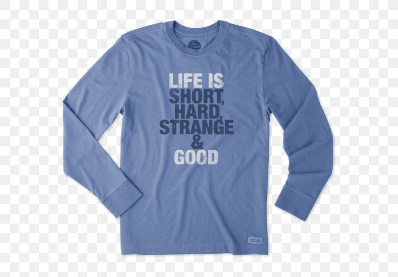 Long-sleeved T-shirt Long-sleeved T-shirt Life Is Good Company, PNG, 570x570px, Sleeve, Active Shirt, Blue, Bluza, Brand Download Free