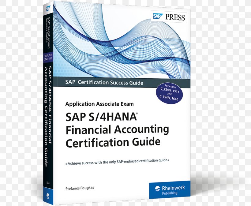 SAP S/4HANA Financial Accounting Certification Guide: Application Associate Exam SAP ERP, PNG, 974x800px, Financial Accounting, Accounting, Brand, Business, Certification Download Free