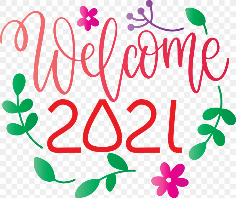 Welcome 2021 Year 2021 Year 2021 New Year, PNG, 3000x2525px, 2021 New Year, 2021 Year, Welcome 2021 Year, Floral Design, Logo Download Free