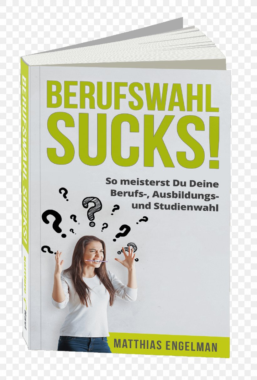 Berufswahl Text Conflagration Plakat Naukowy Joint, PNG, 1000x1479px, Text, Advertising, Brand, Conflagration, International Standard Book Number Download Free