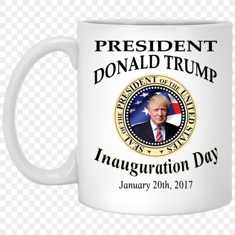 Mug Cup President Of The United States Brand Font, PNG, 1155x1155px, Mug, Brand, Cup, Donald Trump, Drinkware Download Free