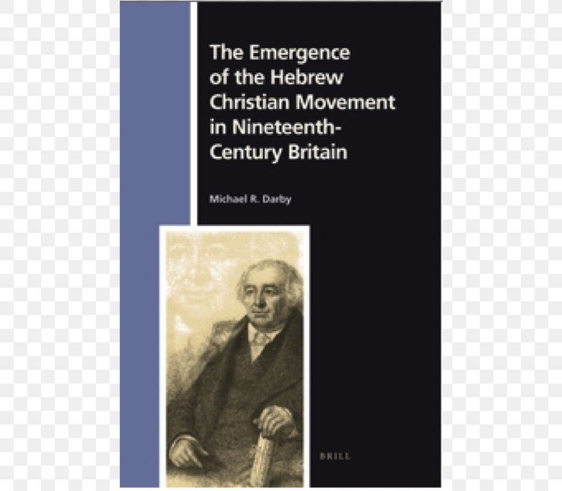 Christianity And Judaism The Emergence Of The Hebrew Christian Movement In Nineteenth-century Britain 19th Century Yeshua, PNG, 640x717px, 19th Century, Christianity And Judaism, Advertising, Christian Mission, Christianity Download Free