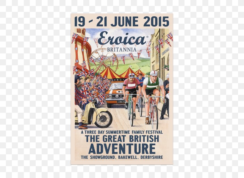 Eroica Britannia Poster Festival Information 0, PNG, 600x600px, 2018, Eroica Britannia, Advertising, Arts, Bicycle Download Free