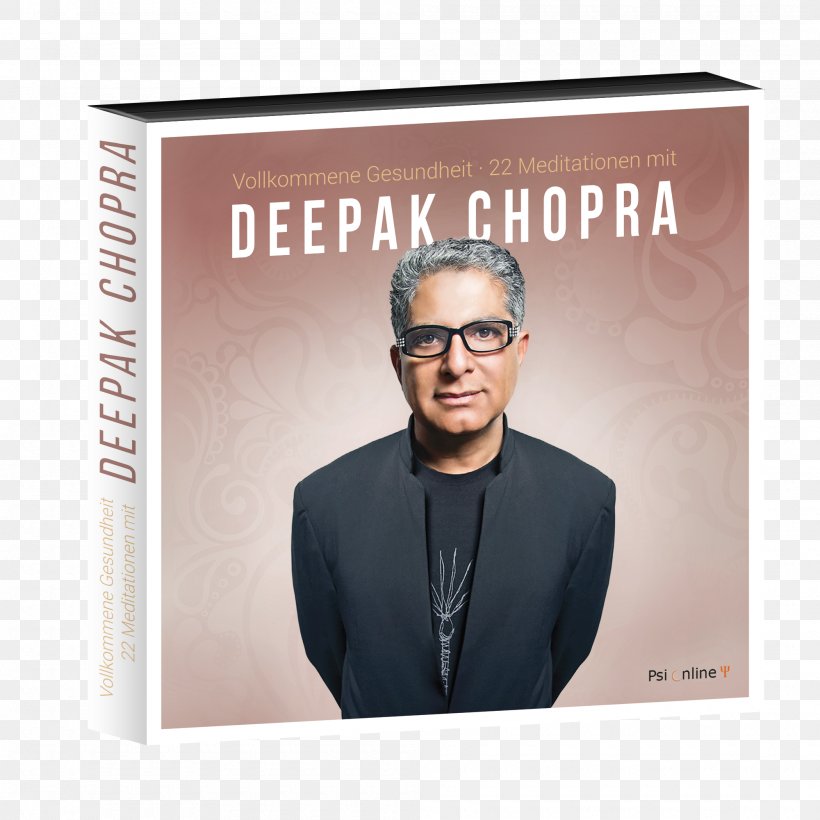 Deepak Chopra The Soul Of Leadership: Unlocking Your Potential For Greatness Long Center For The Performing Arts Udemy, Inc., PNG, 2000x2000px, 31 March, 2018, Deepak Chopra, Entertainment, Eyewear Download Free