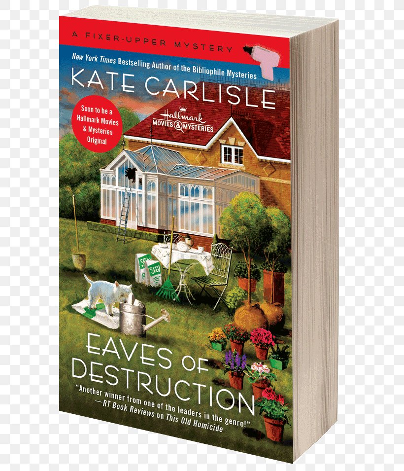 Eaves Of Destruction A Fixer-Upper Mystery Series Paperback Poster Kate Carlisle, PNG, 618x955px, Paperback, Advertising, Home, House, Poster Download Free