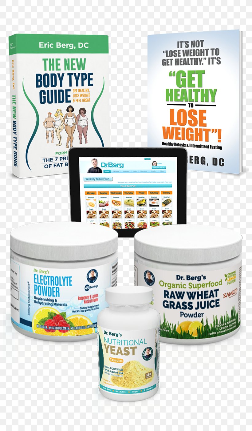 Dr. Berg's New Body Type Guide: Get Healthy Lose Weight & Feel Great Dr. Eric Berg DC Ketogenic Diet Weight Loss The 7 Principles Of Fat Burning, PNG, 800x1400px, Ketogenic Diet, Adipose Tissue, Brand, Diet, Fasting Download Free