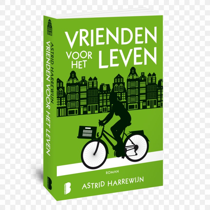 Vrienden Voor Het Leven Daar Heb Je Vrienden Voor Drie Vrienden, Een Huis (en Een Klusjesman): Drie Vrienden Delen Lief, Leed En De Voordeur Met Elkaar E-book, PNG, 1024x1024px, Book, Advertising, Book Review, Brand, Chick Lit Download Free