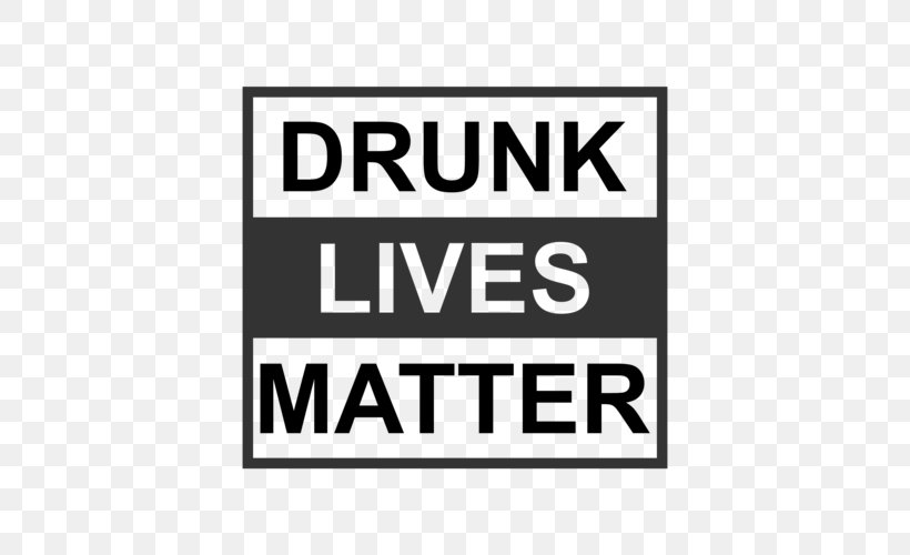 T-shirt Alcohol Intoxication Matter Logo Brand, PNG, 500x500px, Tshirt, Alcohol Intoxication, Area, Black, Black M Download Free