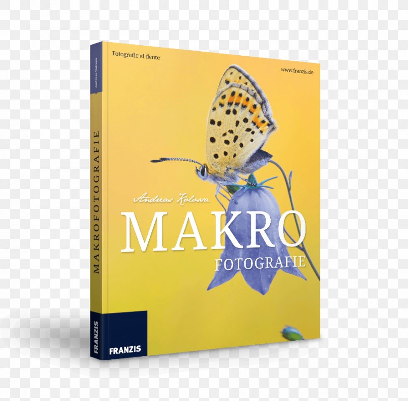 Makrofotografie Macro Photography Professionelle Produktfotografie Franzis Verlag, PNG, 900x885px, Macro Photography, Book, Brand, Focus Stacking, Franzis Verlag Download Free