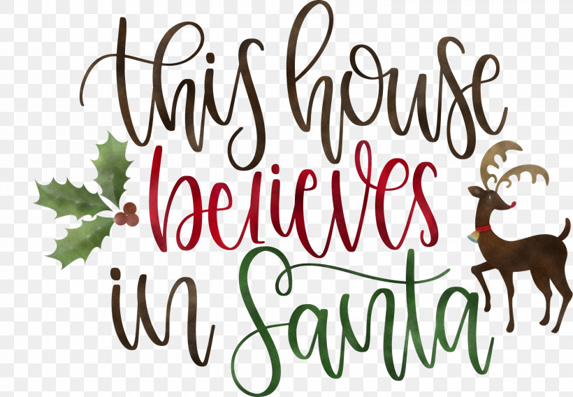 This House Believes In Santa Santa, PNG, 3000x2079px, This House Believes In Santa, Antler, Christmas Day, Christmas Decoration, Christmas Ornament Download Free