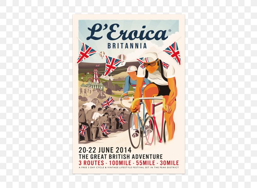 Eroica Britannia Poster Bicycle Art Cycling, PNG, 600x600px, 2018, Eroica Britannia, Advertising, Art, Bicycle Download Free