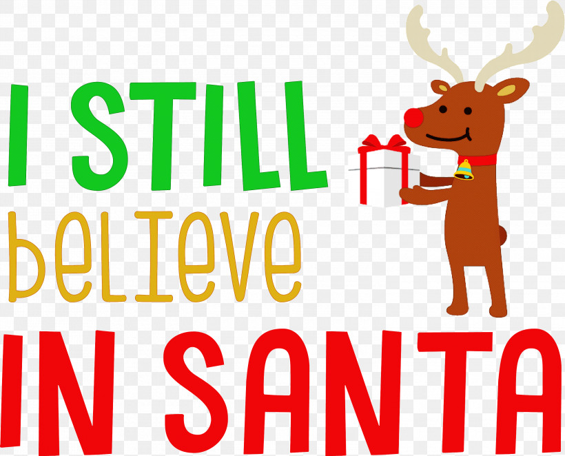Believe In Santa Santa Christmas, PNG, 3000x2425px, Believe In Santa, Behavior, Christmas, Deer, Logo Download Free