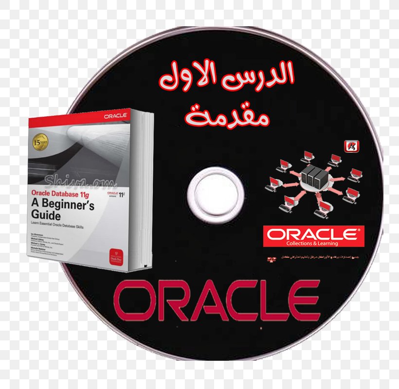 Oracle Corporation Oracle Database 11g A Beginner's Guide DVD Compact Disc, PNG, 800x800px, Oracle Corporation, Academy Sportsoutdoors, Amyotrophic Lateral Sclerosis, Brand, Compact Disc Download Free