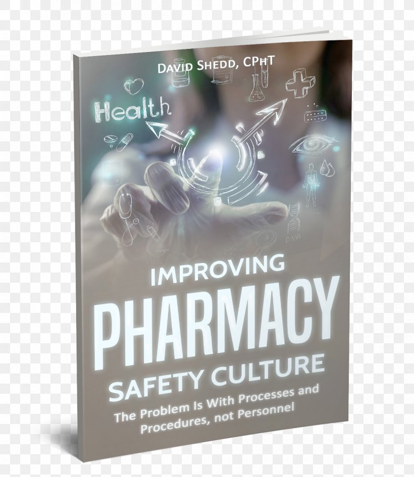 Pharmacy Technician Safety Culture Workplace, PNG, 1200x1384px, Pharmacy, Advertising, Book, Brand, Com Download Free