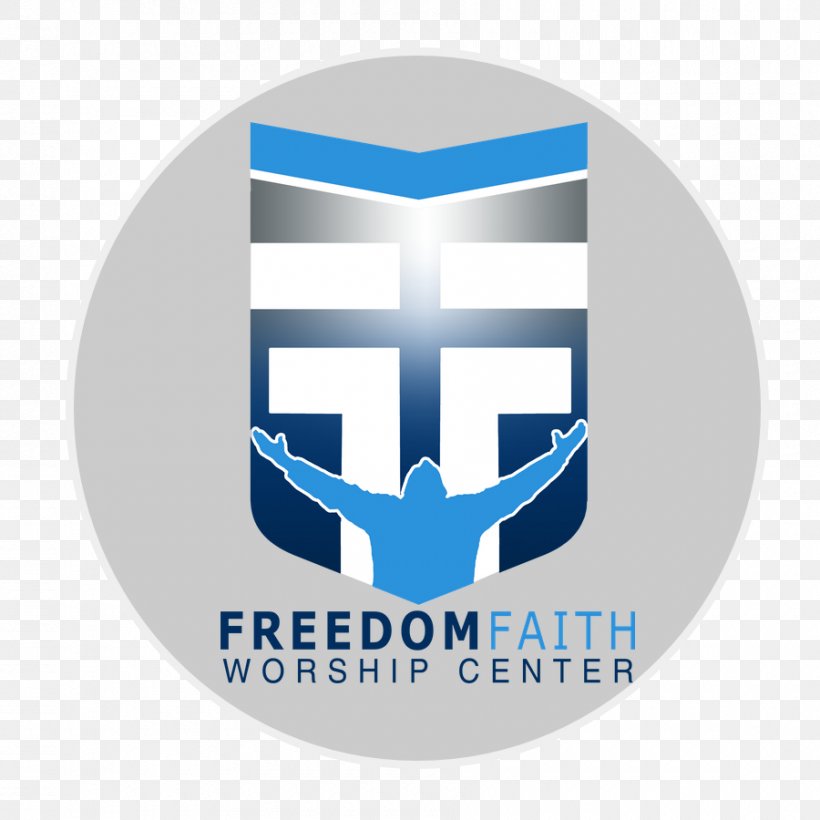 Freedom Faith Worship Center Logo Brand, PNG, 900x900px, Logo, Battle Creek, Brand, Emblem, Label Download Free