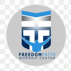 Oasis Worship Center - Freedom Faith Worship Center Logo Brand PNG